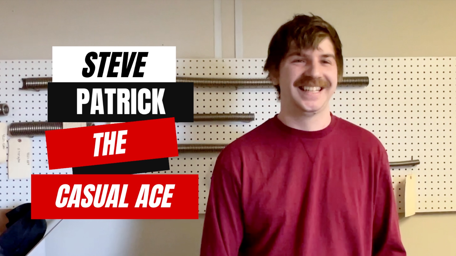 Welder Steve Patrick, The Casual Ace